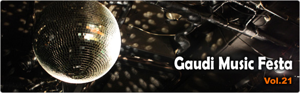 Gaudi Music Festa Vol.21